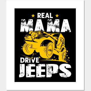 Real Mama Drive Jeeps Jeep Men/Women/Kid Jeeps Lover Posters and Art